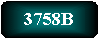 3758B
